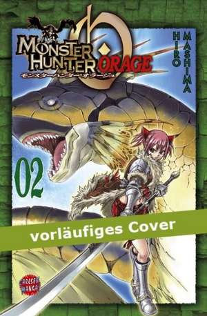 Monster Hunter Orage 02 de Hiro Mashima