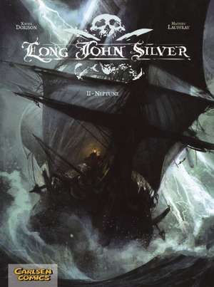 Long John Silver 02: Neptune de Xavier Dorison