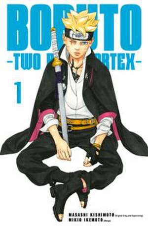 Boruto - Two Blue Vortex 1 de Masashi Kishimoto