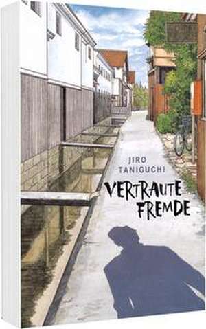 Vertraute Fremde de Jiro Taniguchi