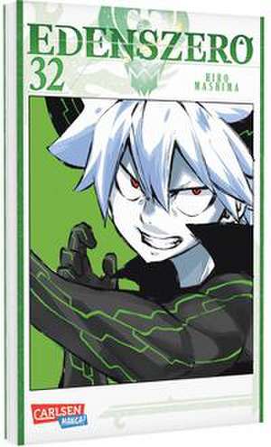 Edens Zero 32 de Hiro Mashima