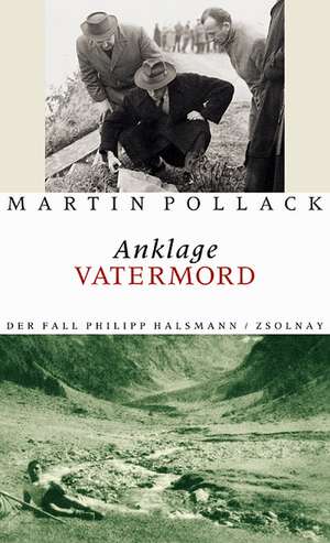 Anklage Vatermord de Martin Pollack