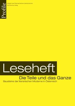 Leseheft. Die Teile und das Ganze de Bernhard Fetz