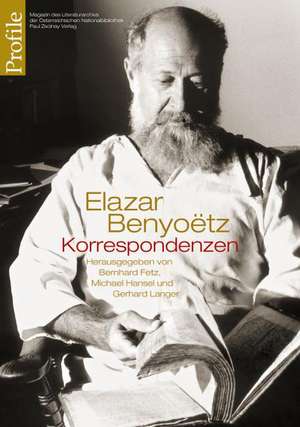 Elazar Benyoëtz - Korrespondenzen de Bernhard Fetz