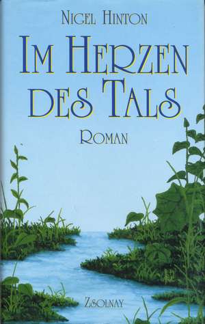 Im Herzen des Tals de Nigel Hinton