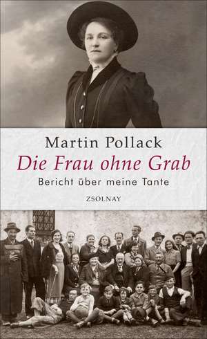 Die Frau ohne Grab de Martin Pollack