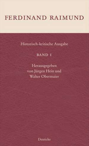 Historisch kritische Ausgabe 01 de Ferdinand Raimund