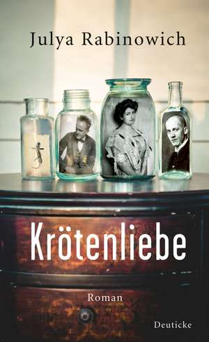 Krötenliebe de Julya Rabinowich