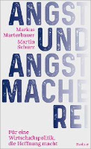 Angst und Angstmacherei de Markus Marterbauer