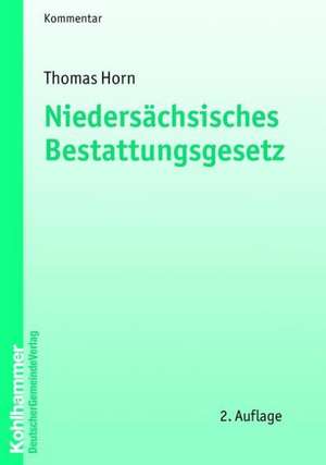 Niedersächsisches Bestattungsgesetz de Thomas Horn