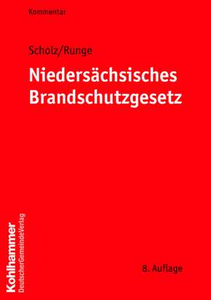 Niedersächsisches Brandschutzgesetz de Johannes H. Scholz