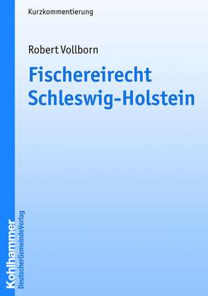 Fischereirecht Schleswig-Holstein de Robert Vollborn