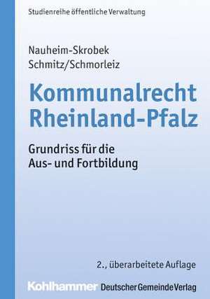 Kommunalrecht Rheinland-Pfalz de Ulrike Nauheim-Skrobek