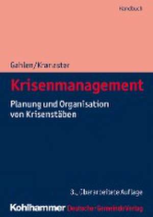 Krisenmanagement de Matthias Gahlen