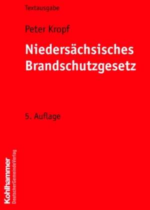 Niedersächsisches Brandschutzgesetz de Peter Kropf