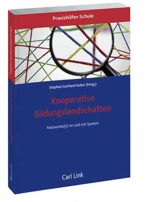 Kooperative Bildungslandschaften de Stephan Gerhard Huber