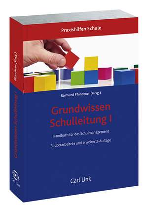 Grundwissen Schulleitung de Raimund Pfundtner