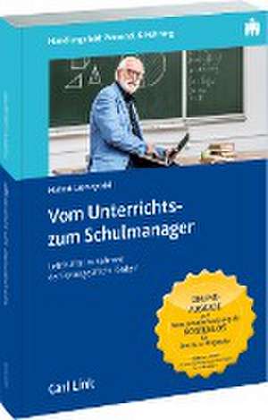 Vom Unterrichts- zum Schulmanager de Hubert Luszczynski