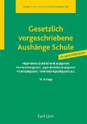 Gesetzlich vorgeschriebene Aushänge Schule 2023 / 2024