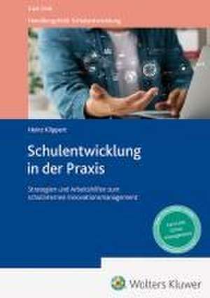 Schulentwicklung in der Praxis de Heinz Klippert