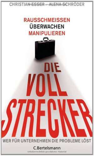 Die Vollstrecker de Christian Esser