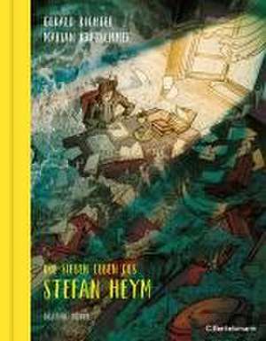 Die sieben Leben des Stefan Heym (Graphic Novel) de Gerald Richter