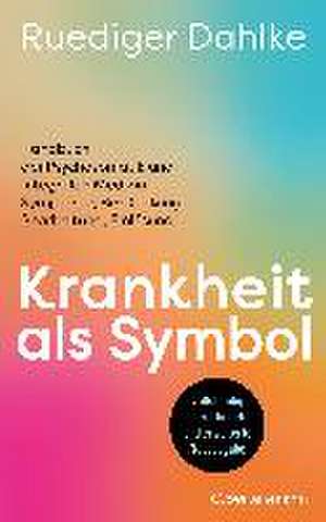 Krankheit als Symbol de Ruediger Dahlke