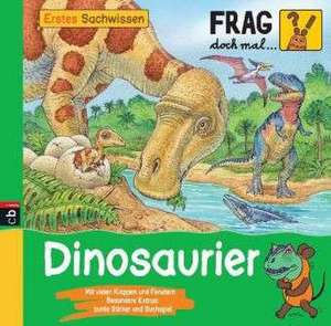 Frag doch mal ... die Maus! Erstes Sachwissen - Dinosaurier de Lorenzo Orlandi