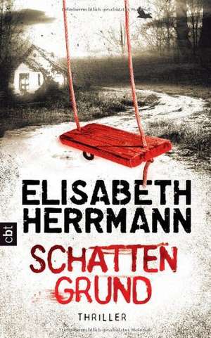 Schattengrund de Elisabeth Herrmann