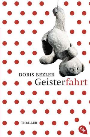 Geisterfahrt de Doris Bezler