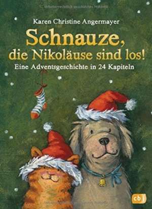 Schnauze, die Nikoläuse sind los de Karen Christine Angermayer