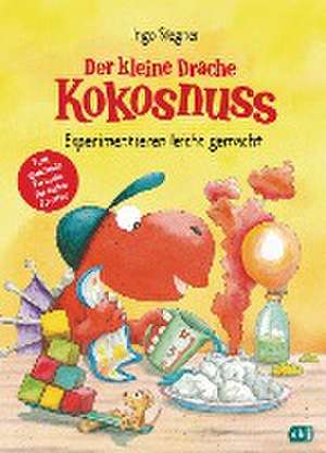 Der kleine Drache Kokosnuss - Experimentieren leicht gemacht de Ingo Siegner