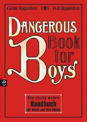 Dangerous Book for Boys de Conn Iggulden