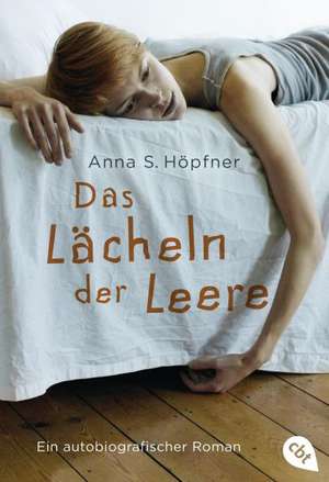 Das Lächeln der Leere de Anna S. Höpfner