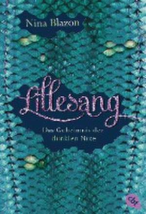 Lillesang - Das Geheimnis der dunklen Nixe de Nina Blazon