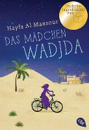 Das Mädchen Wadjda de Hayfa Al Mansour