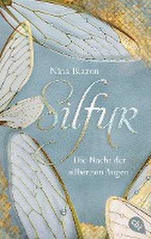 Silfur - Die Nacht der silbernen Augen de Nina Blazon