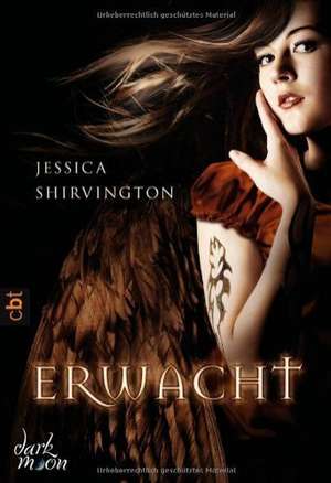 Erwacht de Jessica Shirvington