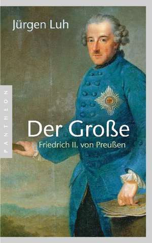 Der Große de Jürgen Luh