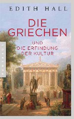 Die Griechen de Edith Hall