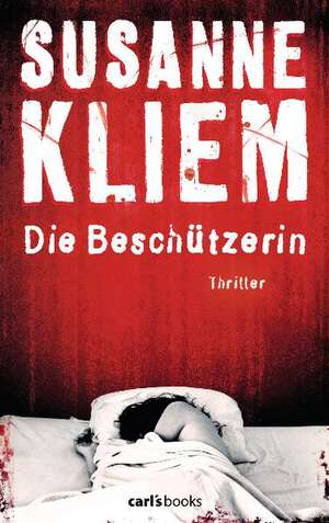 Die Beschützerin de Susanne Kliem