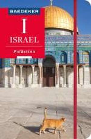 Baedeker Reiseführer Israel, Palästina de Michel Rauch