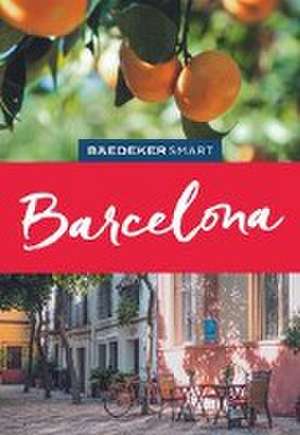 Baedeker SMART Reiseführer Barcelona de Jonas Martiny