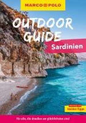 MARCO POLO OUTDOOR GUIDE Reiseführer Sardinien de Timo Lutz