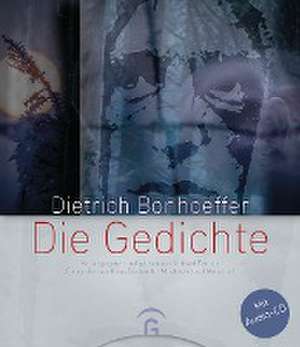 Dietrich Bonhoeffer - Die Gedichte de Josef Marschall