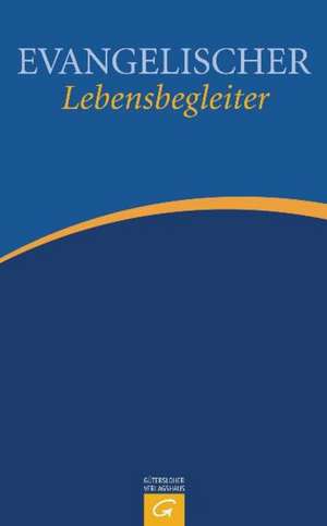 Evangelischer Lebensbegleiter de Martin Rothgangel