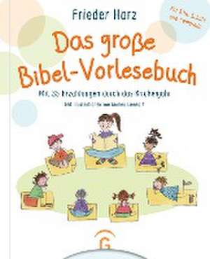 Das große Bibel-Vorlesebuch de Frieder Harz