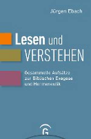 Lesen und Verstehen de Jürgen Ebach