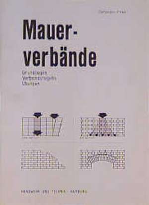 Mauerverbände. Arbeitsheft de Frank Pirke
