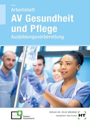 Arbeitsheft AV Gesundheit und Pflege de Anna Kiefer